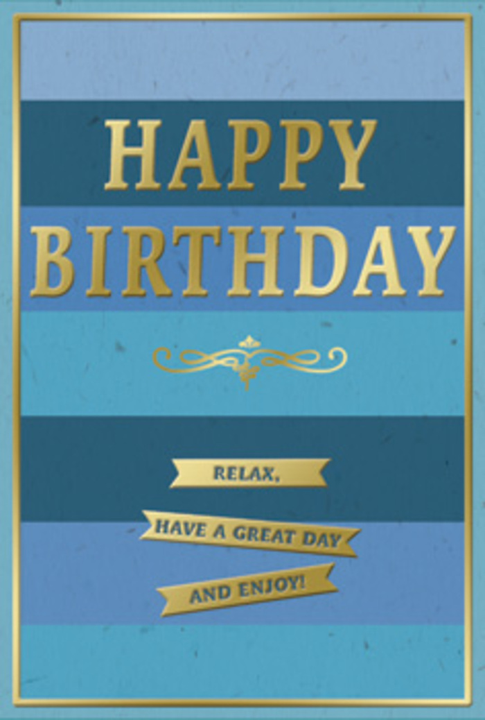 A refined birthday card is the focus of this image, its design centred on gentle blue tones and graceful gold detailing, perfectly suited to sit alongside a tasteful bouquet from Bromley Florist. The front of the card is divided into broad horizontal stripes that span its full width, each band a slightly different shade of blue. At the top, a dark, almost midnight navy sets a grounded tone, gradually transitioning through softer denim and cornflower hues before dissolving into a light, tranquil sky blue near the bottom. This gradual shift creates a layered, almost atmospheric effect, evoking the quiet, open skies over Bromley's parks. In the middle of the card, the message HAPPY BIRTHDAY is displayed proudly in large, all-caps gold lettering. The letters are embossed, standing raised from the surface so that their metallic finish shimmers gently when the light touches them, adding a festive yet understated sparkle. Just below the main text, a decorative golden flourish extends across the card in a smooth, symmetrical curve, giving the design a touch of vintage charm without overwhelming its simplicity. Beneath this flourish, three narrow gold banners stretch horizontally, one below another, each banner containing part of a warm, encouraging sentiment that reads together: Relax, have a great day and enjoy! They appear like tidily placed ribbons, their sheen matching the central lettering. A slim golden border outlines the entire face of the card, keeping the eye within the serene composition. The card's surface looks smooth and slightly matte, with the raised gold details offering subtle texture. You can imagine this card standing beside a vase of freshly delivered birthday flowers in a Bromley home, creating a quiet moment of comfort, kindness, and genuine good wishes.