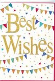 In this image, a beautifully designed congratulations card is shown, radiating a gentle sense of festivity perfect for marking special moments around Bromley. The main focus is the phrase Best Wishes, written in generous, looping golden script that spans the centre of the bright white card. The gold lettering has a slightly raised, embossed quality, catching the light in a soft shimmer that suggests both celebration and heartfelt sincerity, like a warm handshake or hug in visual form. Surrounding this central message, arcs of bunting run along the upper and lower sections of the card, framing the words in a cheerful embrace. Each tiny triangular pennant is rendered in vivid, jewel-like colours-deep reds, striking blues, lively greens, and sunny yellows-decorated with playful patterns of stripes, dots, and small mosaic designs. The bunting suggests the joyful atmosphere of a street party or gathering in a Bromley back garden, its curved shape adding a sense of movement, as if the flags are gently swaying in a light breeze. Scattered lightly across the remaining white space are small star shapes and confetti dots in harmonising colours, placed so they appear to float, adding a sense of sparkle without overwhelming the eye. The overall effect is bright, balanced, and inviting. This card would feel at home accompanying flowers delivered to celebrate a promotion near Bromley South, a new home in Shortlands, or exam success for a local student. With its combination of gleaming gold script, colourful bunting, and playful confetti details, the card captures the essence of sending warm congratulations and hopeful, supportive wishes in a beautifully simple, uplifting design.